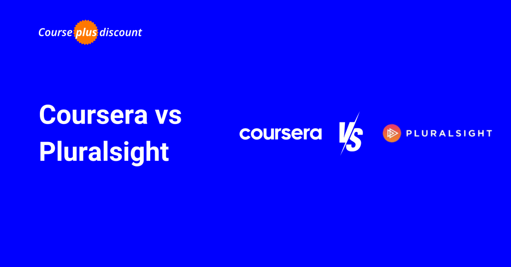 Coursera vs Pluralsight